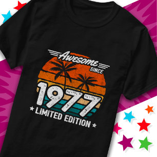 Born 1977 Limited Edition Retro Awesome Since 1977 T-Shirt