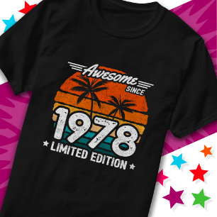 Born 1978 Limited Edition Retro Awesome Since 1978 T-Shirt