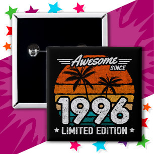 Born 1996 Limited Edition Retro Awesome Since 1996 2 Inch Square Button