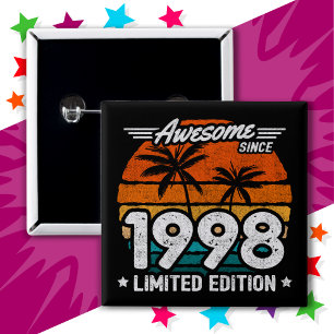 Born 1998 Limited Edition Retro Awesome Since 1998 2 Inch Square Button