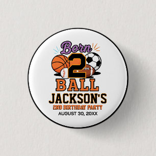 Born 2 Ball Sports-Themed Boy 2nd Birthday Party 1 Inch Round Button