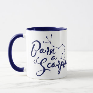 "Born a Scorpio" Zodiac Constellation Mug Design