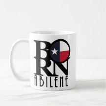 BORN Abilene Trexas 11oz