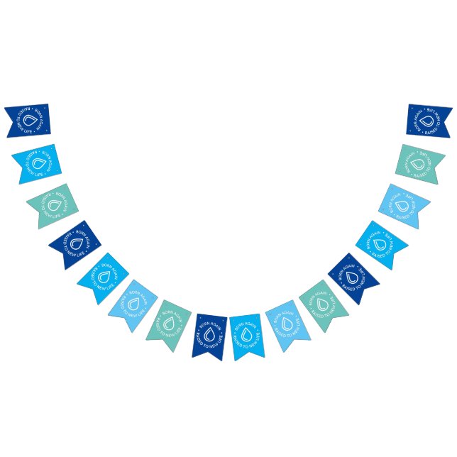 Born Again Baptism Bunting Banner (All)