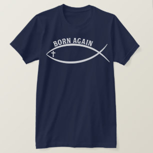 Born Again T-Shirt