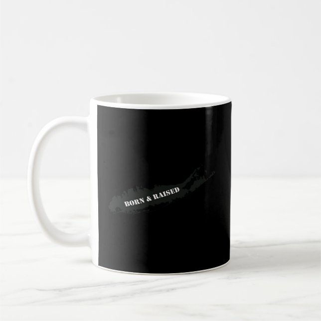 Born And Raised Usa Long Island Ny Coffee Mug (Left)