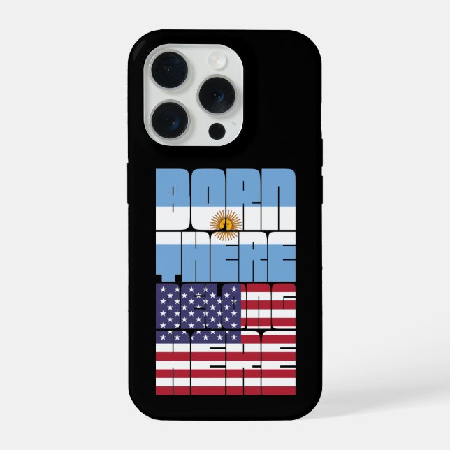 Born Argentina Belong American iPhone Case (Back)