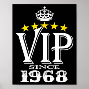 Born As Vip Since 1968 Funny Birthday Statement Poster