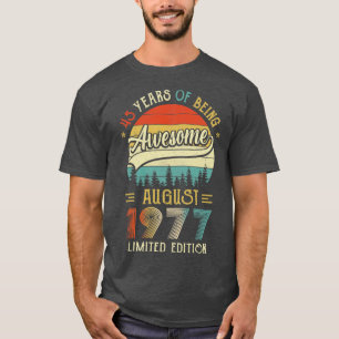 Born August 1977 45th Birthday Made In 1977 45 Yea T-Shirt