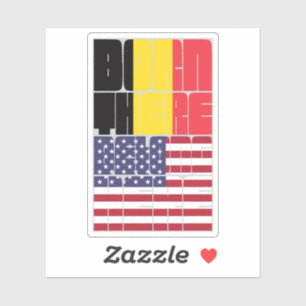 Born Belgium Belong American