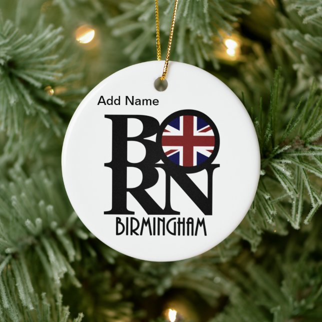 BORN Birmingham England Customizable Ceramic Ornament (Tree)
