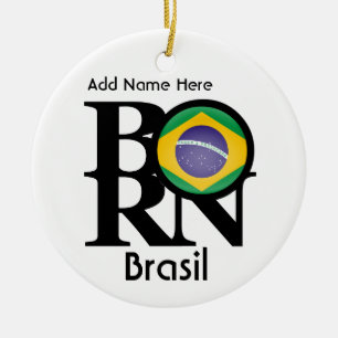 BORN Brasil Ceramic Ornament