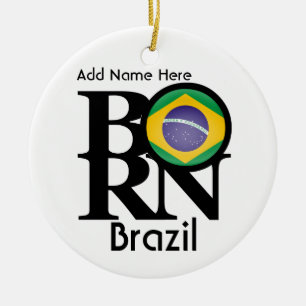 BORN Brazil Personalized Ceramic Ornament