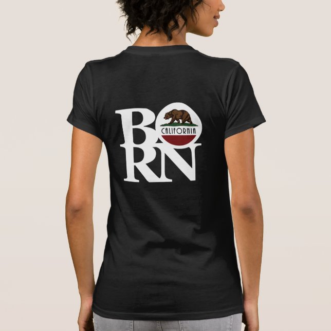 BORN California T-Shirt (Back)