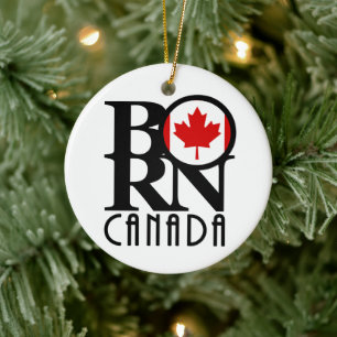 BORN Canada Ceramic Ornament