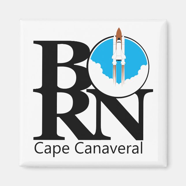 BORN Cape Canaveral Magnet (Front)