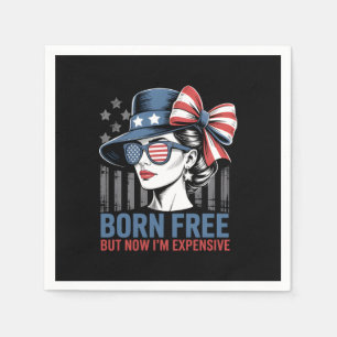 Born Free But Now I'm Expensive USA Flag Napkin