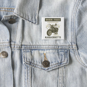Born Free Choppers Motorcycle Massachusetts 2 Inch Square Button