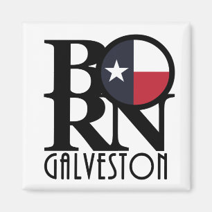 BORN Galveston Magnet
