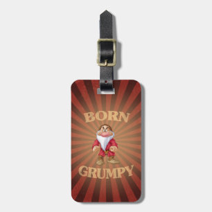 Born Grumpy Luggage Tag
