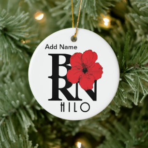 BORN Hilo Hawaii Customizable Ornament