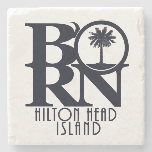 BORN Hilton Head Island  Stone Coaster (Front)