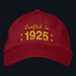 Born in 1925 or Any Year 90th Birthday V03 RED Embroidered Hat<br><div class="desc">Born in 1954 or Any Year 60th Birthday V03 RED Hat GOLD Embroidery with STARS Fun birthday hat that you can personalize with a sentiment, name, and year. All text is customizable, so also suitable for a 90 91 92 93 94 95 96 97 98 99 or any other year...</div>