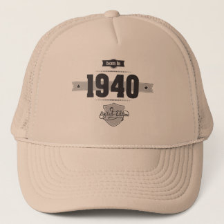 Born in 1940 (Dark&Lightgrey) Trucker Hat