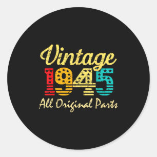 Born In 1945 80 Years Old Made In 1945 80th Birthd Classic Round Sticker