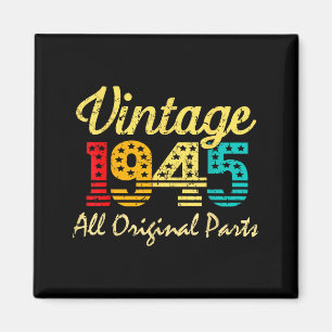 Born In 1945 80 Years Old Made In 1945 80th Birthd Magnet