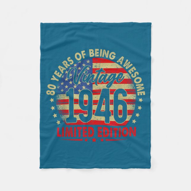 Born In 1946 Limited Edition 80th Birthday 80 Year Fleece Blanket (Front)