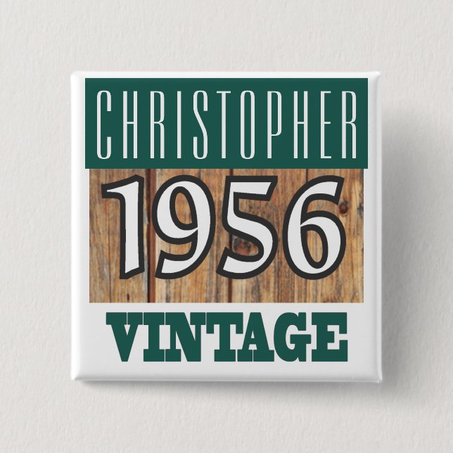 Born in 1956 2 inch square button (Front)