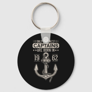 Born In 1962 60 Years Old Boat Captain Birthday Bo Keychain