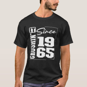 Born in 1965, Crushinu2019 It Since 1965 Varsity F T-Shirt