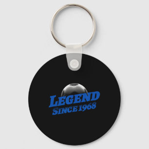 Born In 1968 Soccer Fan Birthday Legendary Legend Keychain