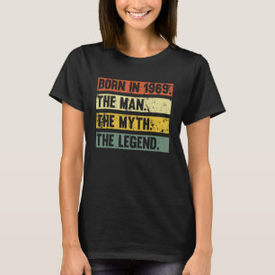Born In 1969 Retro Man Myth Legend Birthday Vintag T-Shirt