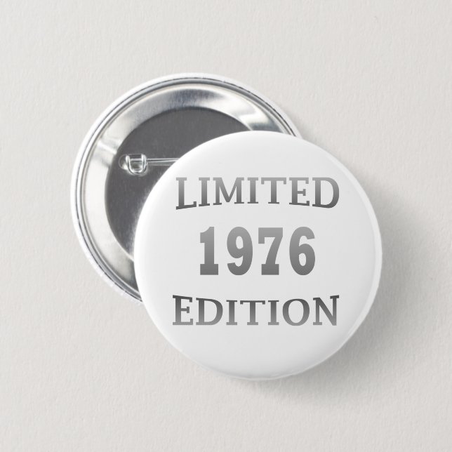 born in 1976 birthday party 2 inch round button (Front & Back)