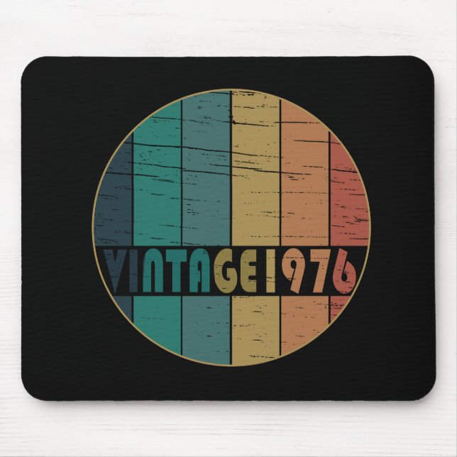 Born in 1976 vintage birthday mouse pad (Front)