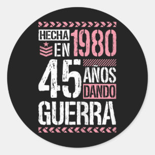 Born In 1980 Giving War 45 Years 45 Birthday Woman Classic Round Sticker