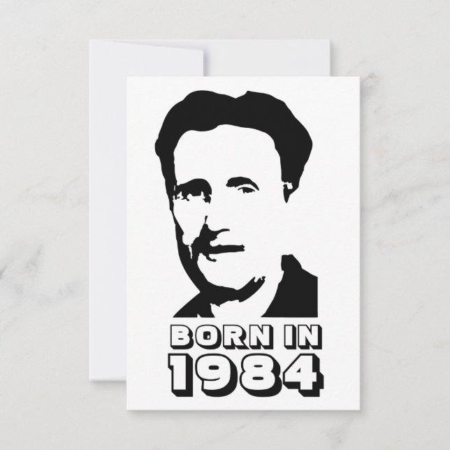 Born in 1984 (George Orwell) Card (Front)
