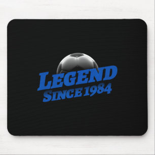 Born In 1984 Soccer Fan Birthday Legendary Legend Mouse Pad