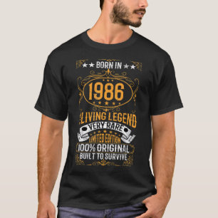 Born In 1986 The Living Legend Very Rare Birthday  T-Shirt