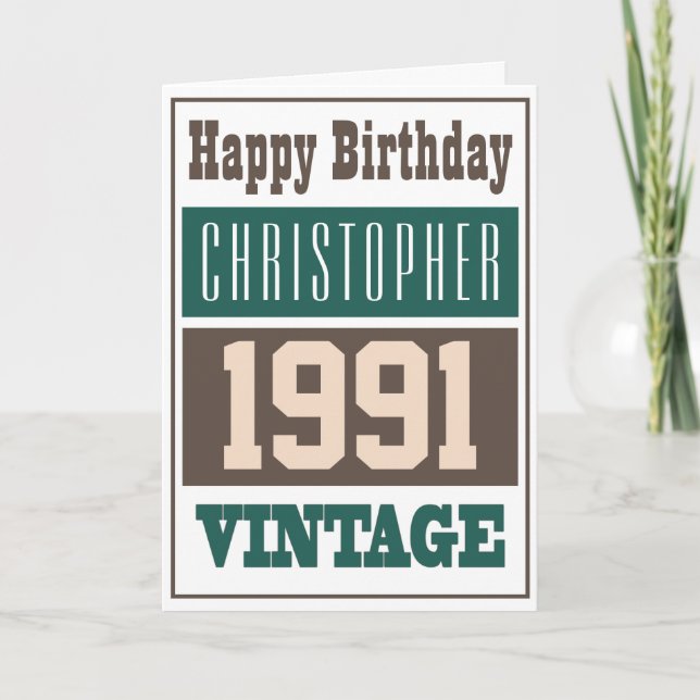 Born in 1991 with Christian Name on a birthday Card (Front)