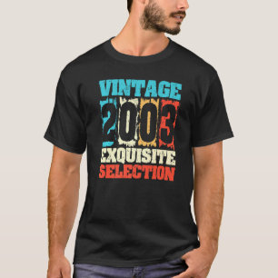 Born In 2003 Birthday Exquisite Selection Made In T-Shirt