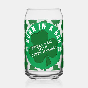 BORN IN A BAR 1775 CAN GLASS