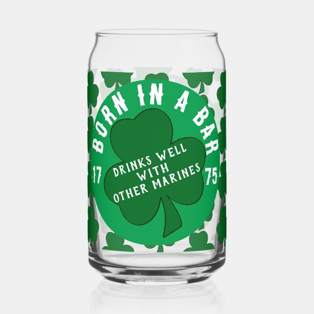 BORN IN A BAR 1775 CAN GLASS (Front)