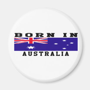 Born In Australia Magnet