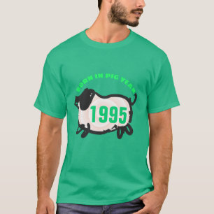 Born in Chinese Wood Pig Year 1995 Man green Tee