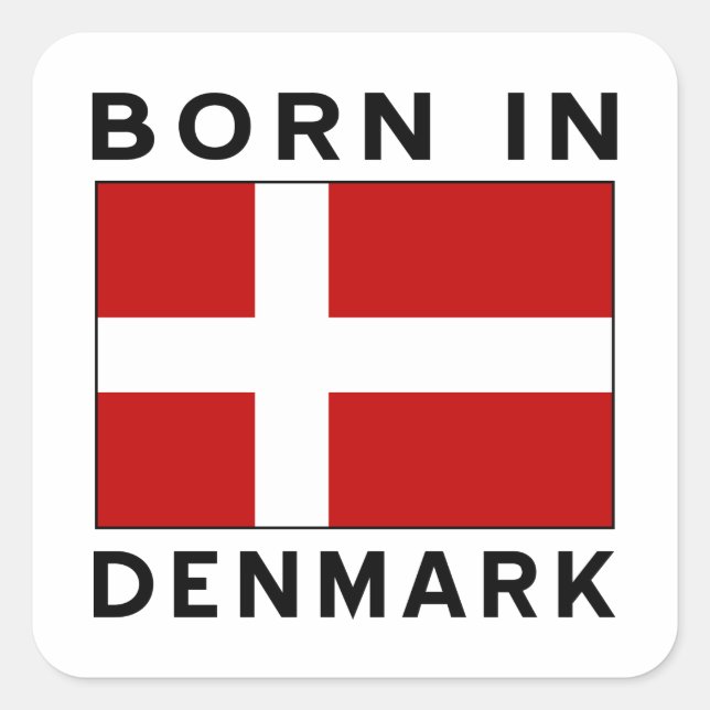 Born in Denmark Black Square Sticker (Front)