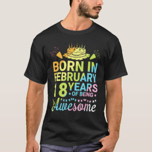 Born In February 2004 Happy Birthday 18 Yrs Of Bei T-Shirt